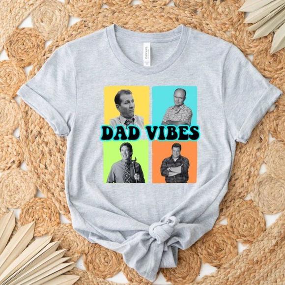 Tops - Dad Vibes Shirt, 90S Dad Shirt, Fathers Day Shirt, Dad Birthday ,  Dad